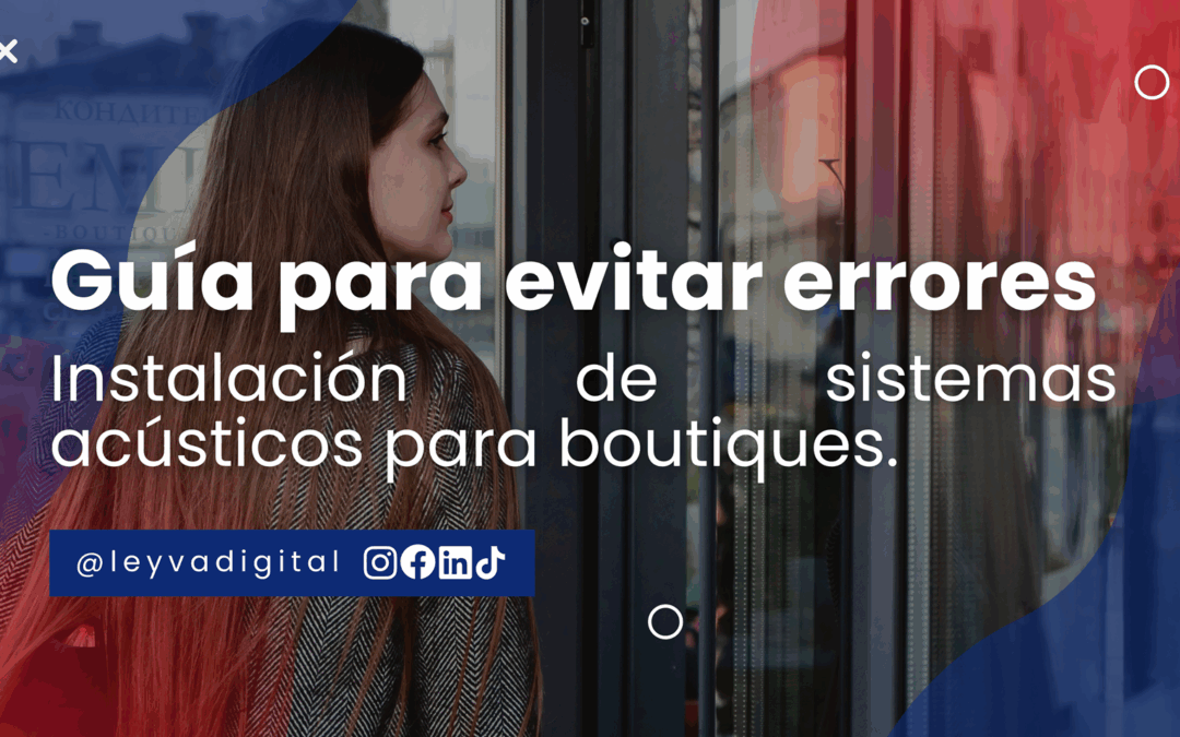 instalación de sistemas acústicos para boutiques