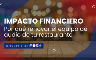 Impacto financiero: por qué renovar el equipo de audio de tu restaurante